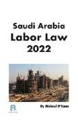 Saudi Arabia Labor Law 2022