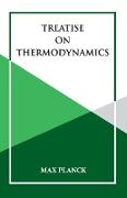 Treatise on Thermoynamics