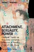 Attachment, Sexuality, Power