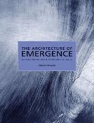 The Architecture of Emergence