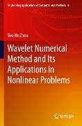 Wavelet Numerical Method and Its Applications in Nonlinear Problems