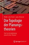 Die Topologie der Planungstheorien