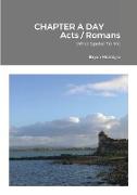 CHAPTER A DAY ACTS / ROMANS