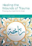 Healing the Wounds of Trauma