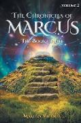 The Chronicles of Marcus Vol. 2: The Book of Life: The Book of Life