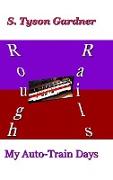 Rough Rails