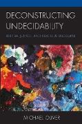 Deconstructing Undecidability