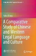 A Comparative Study of Chinese and Western Legal Language and Culture