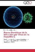 Bases Genéticas de la Infección por Virus de la Hepatitis C