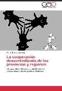 La cooperación descentralizada de las provincias y regiones