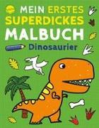 Mein erstes superdickes Malbuch. Dinosaurier
