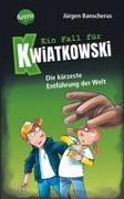 Ein Fall für Kwiatkowski (30). Die kürzeste Entführung der Welt