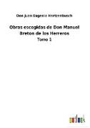 Obras escogidas de Don Manuel Breton de los Herreros