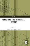 Revisiting the “Ripeness” Debate