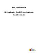 Historia del Real Monasterio de San Lorenzo