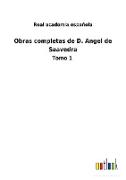 Obras completas de D. Angel de Saavedra