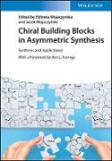 Chiral Building Blocks in Asymmetric Synthesis