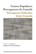 Contos Populares Portugueses do Canadá / Portuguese Folktales from Canada