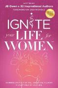 Ignite Your Life for Women