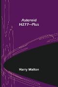 Asteroid H277-Plus