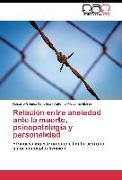 Relación entre ansiedad ante la muerte, psicopatología y personalidad