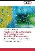 Predicción de la Conducta de Reciclaje desde Variables Psicosociales