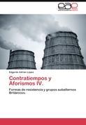 Contratiempos y Aforismos IV