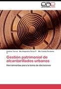 Gestión patrimonial de alcantarillados urbanos