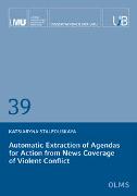 Automatic Extraction of Agendas for Action from News Coverage of Violent Conflict