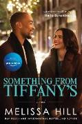 Something from Tiffany's (Movie Tie-In Edition)