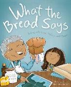 What The Bread Says