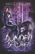 Bonded and Betrothed: A Paranormal Wolf Shifter Romance (Fated Pack Book One)