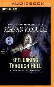 Spelunking Through Hell: A Visitor's Guide to the Underworld