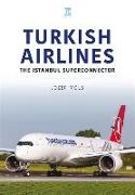 Turkish Airlines: The Istanbul Superconnector