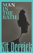 Man in the Bath