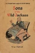 Sons of the Wild Jackass: The Nonpartisan League of North Dakota