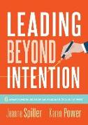 Leading Beyond Intention