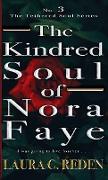 The Kindred Soul of Nora Faye