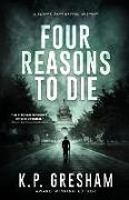 Four Reasons to Die