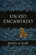 Un Rio Encantado (Elements of Cadence 1)
