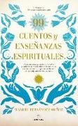 99 Cuentos Y Enseñanzas Espirituales