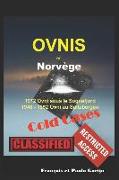 OVNIS en Norvège, Cold Cases 2022