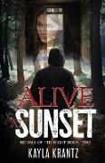 Alive at Sunset