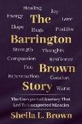 The Barrington Brown Story