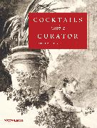 Cocktails with a Curator