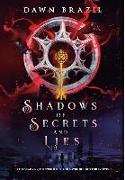 Shadows of Secrets and Lies