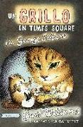 Un Grillo En Times Square: Revised and Updated Edition with Foreword by Stacey Lee