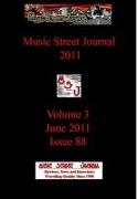 Music Street Journal 2011: Volume 3 - June 2011 - Issue 88 Hardcover Edition