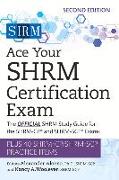 Ace Your SHRM Certification Exam Volume 2