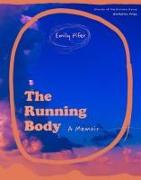 The Running Body – A Memoir